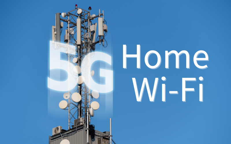 The Hype About 5G Home Wi-Fi