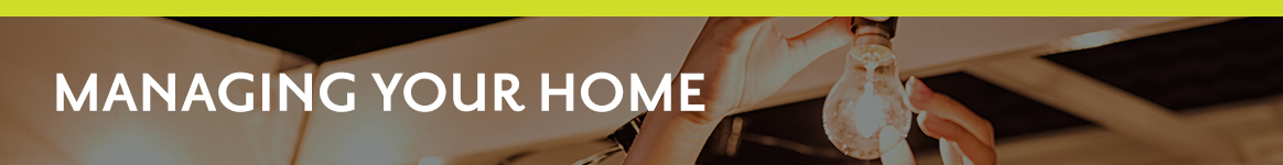 Managing Your Home